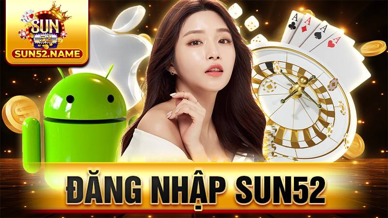 Đăng nhập Sun52