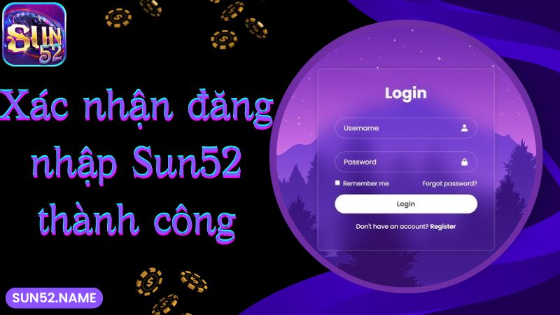 Xác nhận đăng nhập Sun52 thành công